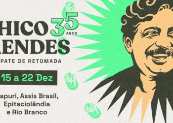 35ª edição da ‘Semana Chico Mendes’ inicia nesta sexta-feira em Xapuri; confira programação