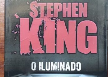 O Iluminado: Uma obra prima do terror de Stephen King