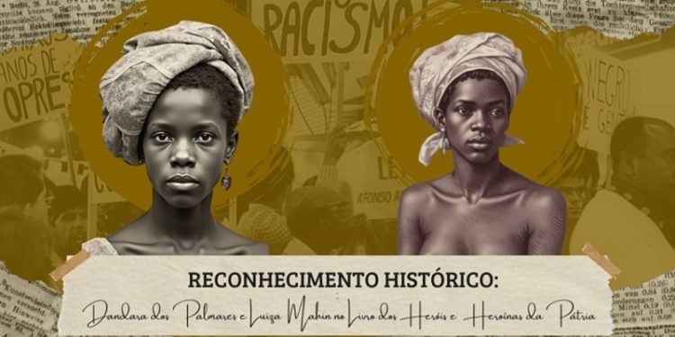 Reconhecimento histórico: Dandara dos Palmares e Luiza Mahin no Livro dos Heróis e Heroínas da Pátria