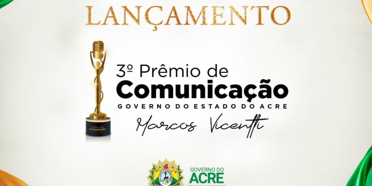 Inscrições para o 3° Prêmio de Comunicação do Acre vão até 31 de outubro