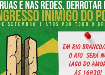 Rio Branco terá ato contra PEC da “Blindagem” neste domingo no Lago do Amor