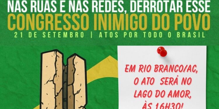 Rio Branco terá ato contra PEC da “Blindagem” neste domingo no Lago do Amor