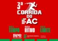 3ª Corrida do Ifac: instituição divulga percursos e reforça espírito solidário