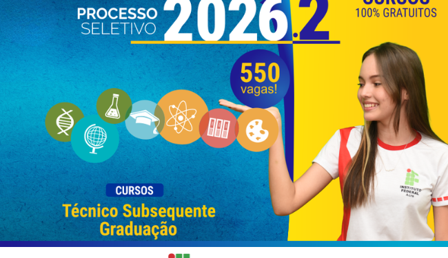 Ifac lança edital com mais de 500 vagas para cursos técnicos e de graduação