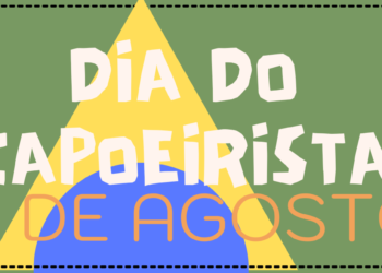 O Dia do Capoeirista: A marginalização do corpo negro em movimento